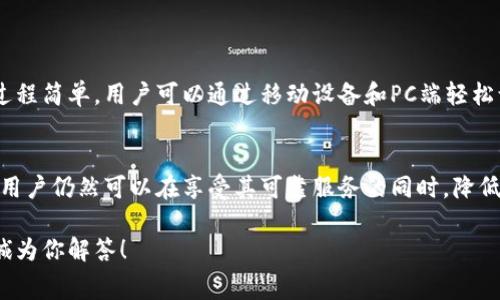 ******tpWallet收费标准及使用详解：一站式数字资产管理工具/******

***guanjianci***tpWallet, 数字资产, 收费标准, 资金管理/***guanjianci***

什么是tpWallet
tpWallet是一款功能强大的数字资产管理工具。它不仅支持多种加密货币的存储和交易，还为用户提供了丰富的资产管理功能。无论你是加密货币的投资新手还是资深交易者，tpWallet都能满足你的需求。

tpWallet的收费模式
tpWallet的收费标准因使用功能的不同而有所差异。总体来说，tpWallet的收费可以分为以下几类：
ul
    listrong交易手续费：/strong每当用户通过tpWallet进行交易时，系统会收取一定比例的手续费。这一费用通常在交易金额的基础上计算，手续费的具体比例会随着市场行情和交易额的变化而有所不同。/li
    listrong提现费用：/strong用户将资金从tpWallet提现到其它平台或钱包时，通常需支付一定的提现费用。这一费用也是根据提现金额的不同而有所差异。/li
    listrong增值服务费用：/strongtpWallet还提供一些附加服务，如加速交易、特殊账户功能等。这些增值服务通常需要单独支付费用。/li
    listrong平台维护费用：/strong为确保平台的持续稳定运行，tpWallet可能会定期收取一定的维护费用。/li
/ul

如何降低tpWallet的费用
用户在使用tpWallet时，可以通过一些策略来降低相关费用：
ul
    listrong选择合适的交易时机：/strong关注市场行情，合理选择交易时机，可能会降低手续费的支出。/li
    listrong合并交易：/strong将多笔小额交易合并为一次大额交易，可以在一定程度上减少手续费的支出。/li
    listrong使用高价值的虚拟资产进行交易：/strong在某些情况下，使用高价值的数字资产进行交易可能会享受更低的手续费。/li
/ul

tpWallet的优势与劣势
使用tpWallet有很多优势，但也存在一些劣势。在选择使用之前，用户应该全面考量。

h4优势/h4
ul
    li支持多种数字资产，满足不同用户需求。/li
    li简洁易用的界面，适合新手用户。/li
    li安全性高，不容易被黑客攻击。/li
/ul

h4劣势/h4
ul
    li相对其他钱包，手续费较高。/li
    li某些增值服务可能不如竞争对手的产品丰富。/li
/ul

tpWallet的用户体验
用户体验是选择数字钱包时的重要因素之一。tpWallet在易用性、安全性和功能性方面表现良好。用户注册和使用过程简单。用户可以通过移动设备和PC端轻松访问自己的数字资产。对于新手而言，其操作界面友好，步骤清晰，有助于快速上手。

总结
tpWallet作为一款数字资产管理工具，具有一定的市场竞争力。尽管其收费标准相对较高，但通过合理的使用策略，用户仍然可以在享受其可靠服务的同时，降低相关费用。在选择数字钱包时，建议用户根据自己的需求和使用习惯进行综合考虑，最大化地发挥tpWallet的优势。

希望本文能帮助你更好地理解tpWallet的收费标准及其优势。如果你有任何疑问，欢迎随时与我们联系，我们将竭诚为你解答！